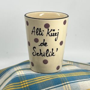 Tasse « Alti Küej de Schilik’ »