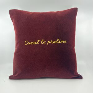 Coussin, « Cucul la praline » Velours rouge Opéra