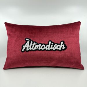 Coussin Àltmodisch,
Velours rouge.