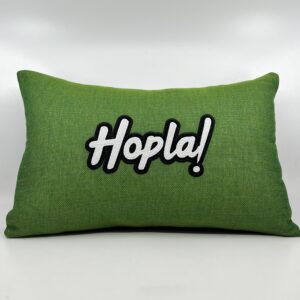 Coussin Hopla !,
Toile verte.