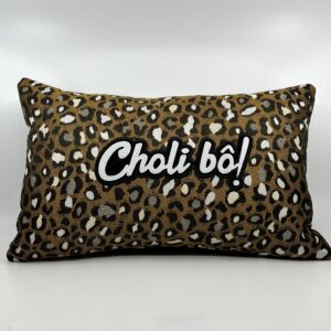 Coussin Choli bô !,
Motif Guépard.