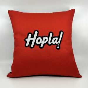 Coussin Hopla !,
Toile rouge.